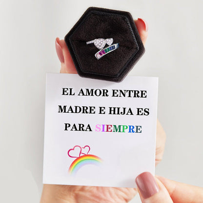 Mamá a Hija -EL AMOR ENTRE MADRE E HIJA ES PARA SIEMPRE - Amor corazón y anillo arcoiris