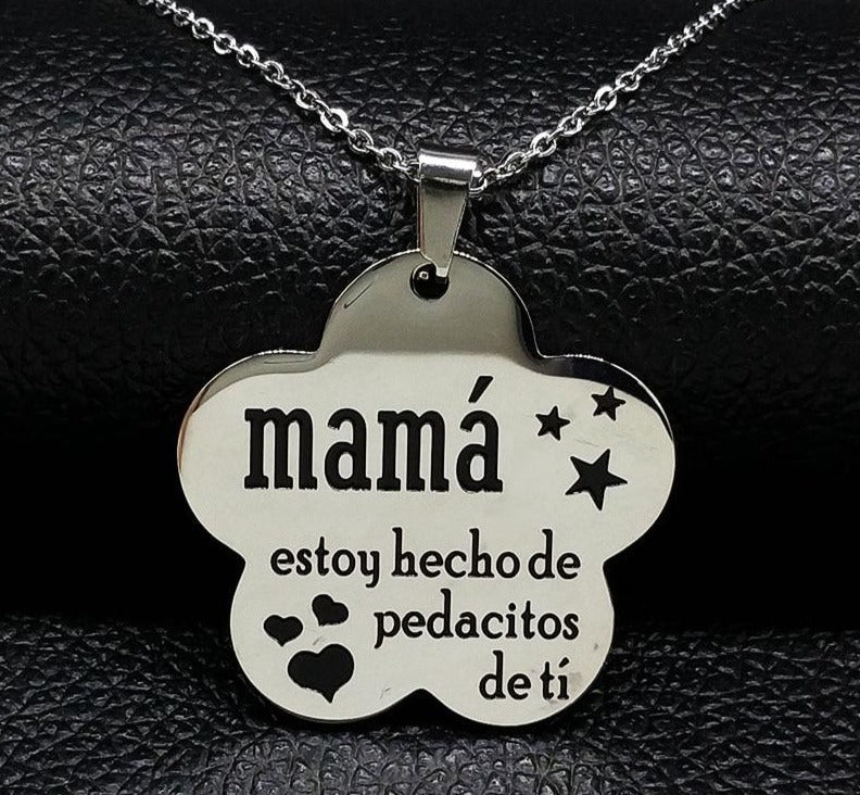 Collar - Mamá "Estoy hecho de pedacitos de ti"